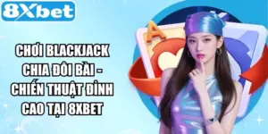 chơi Blackjack chia đôi bài