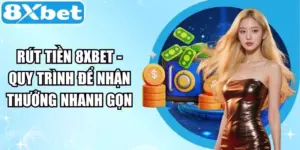 Rút Tiền 8XBET