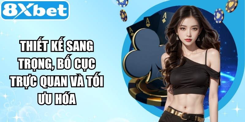 Thiết kế sang trọng, bố cục trực quan và tối ưu hóa trên mọi thiết bị